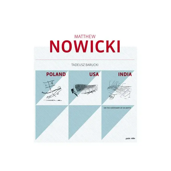 Matthew Nowicki. Poland/USA/India (w języku angielskim) - Książki