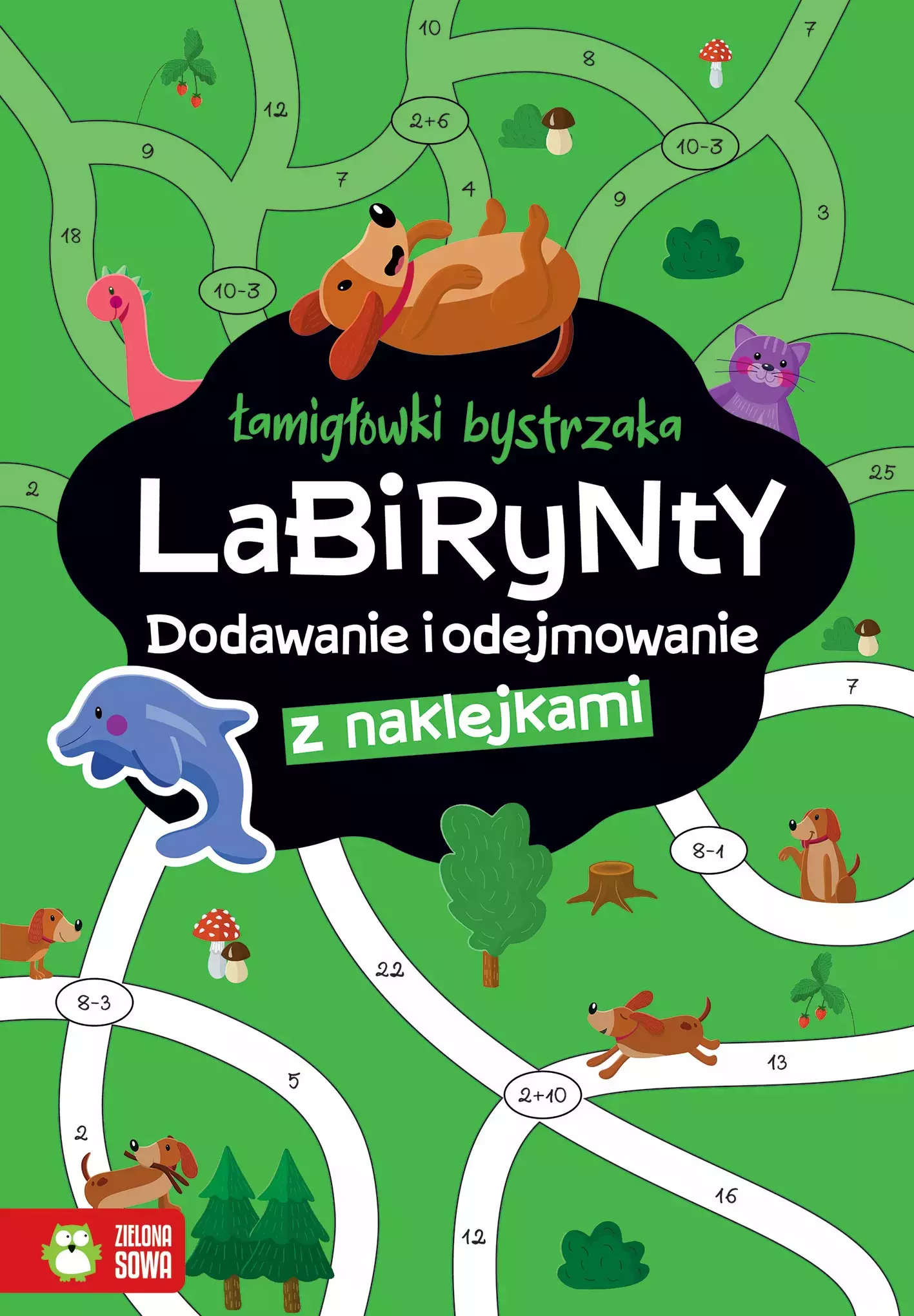 Łamigłówki bystrzaka. Labirynty. Dodawanie i odejmowanie - Książki