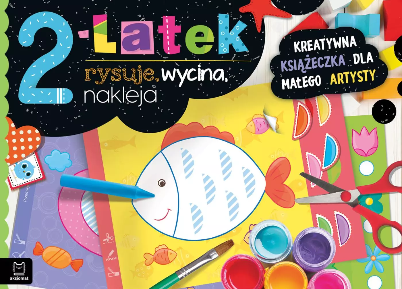 2-latek rysuje, wycina, nakleja. Kreatywna książeczka dla małego artysty - Książki