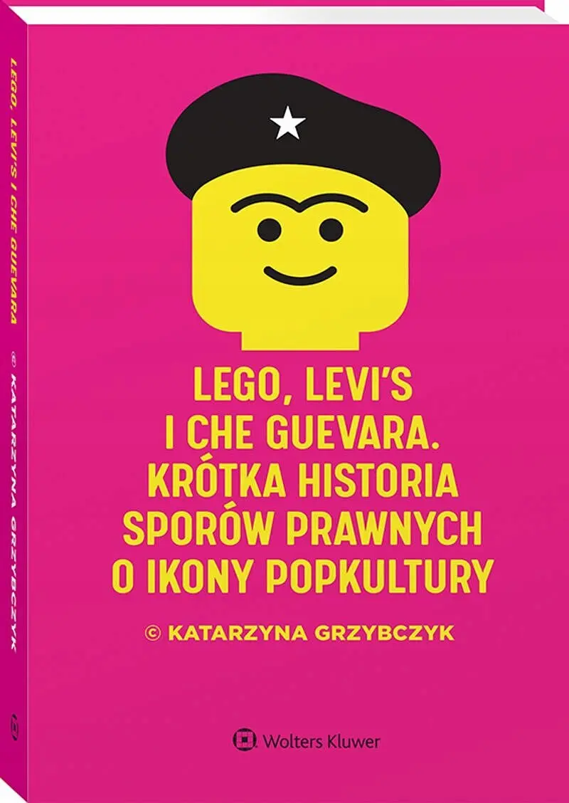 LEGO, Levi's i Che Guevara. Krótka historia sporów prawnych o ikony popkultury - Książki