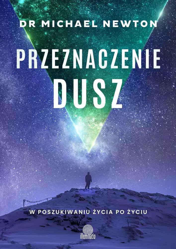 Przeznaczenie dusz. W poszukiwaniu życia po życiu - Książki