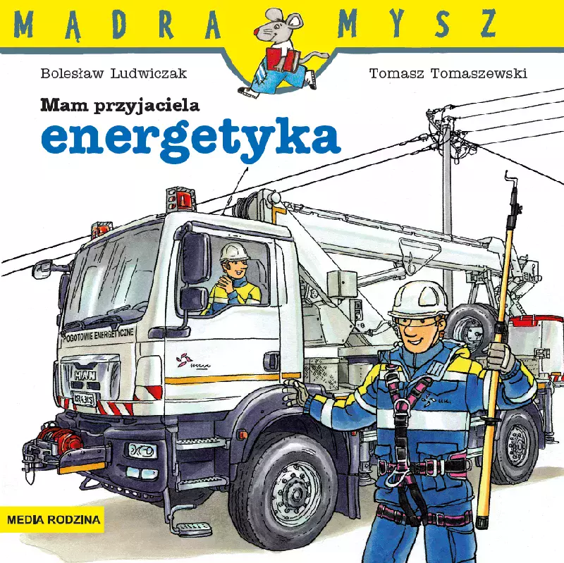 Mądra Mysz. Mam przyjaciela energetyka - Książki