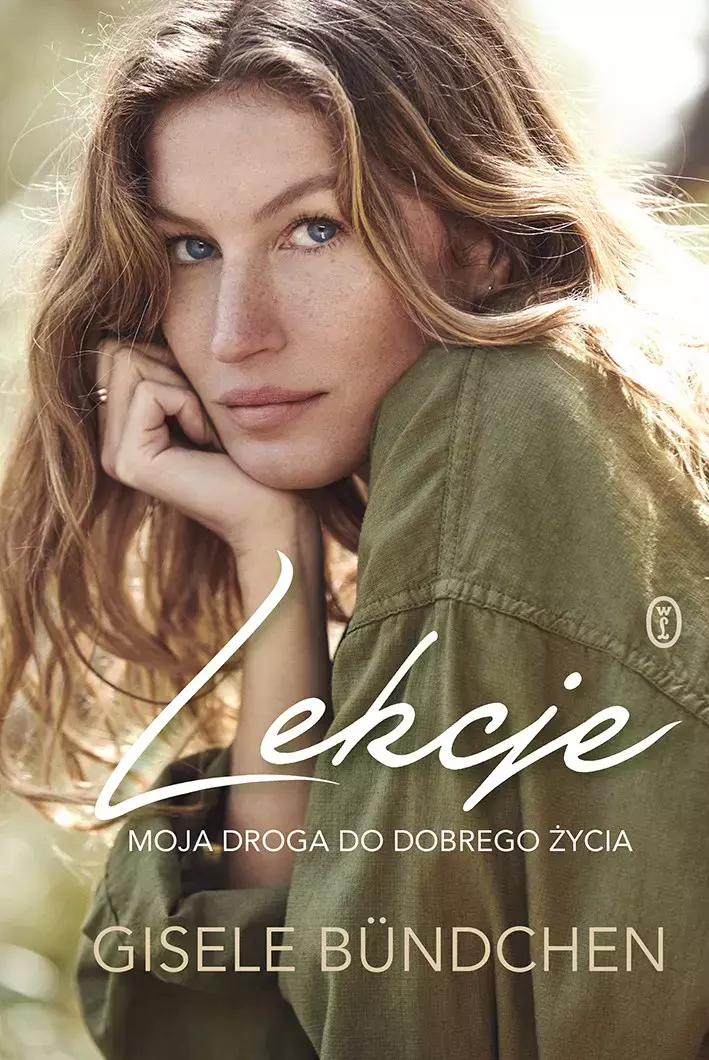 Lekcje. Moja droga do dobrego życia - Gisele Bundchen