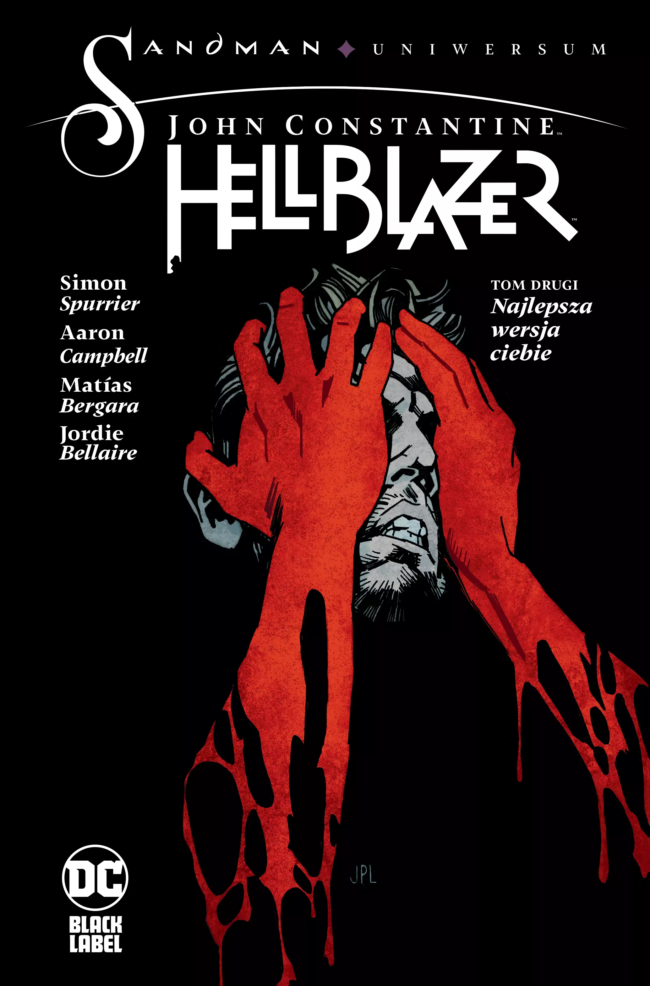 John Constantine. Hellblazer. Najlepsza wersja ciebie. Tom 2