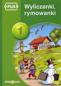 PUS. Wyliczanki rymowanki. Część 1