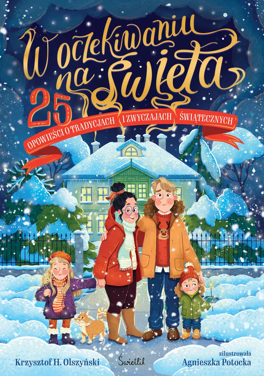 W oczekiwaniu na święta. 25 opowieści o tradycjach i zwyczajach świątecznych - Książki