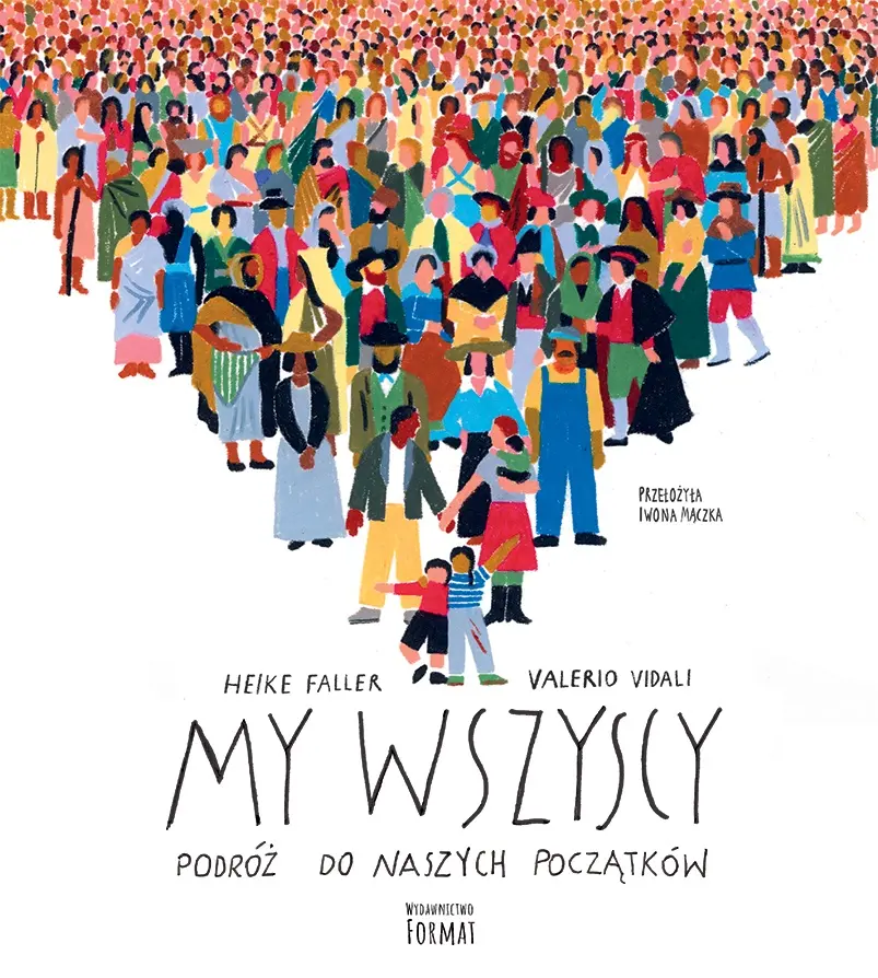 My wszyscy. Podróż do naszych początków - Książki