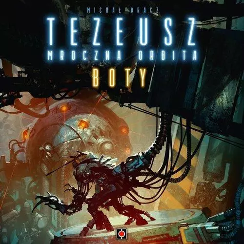 Dodatek do gry Tezeusz Mroczna Orbita - Boty - Rozszerzenie z nową frakcją