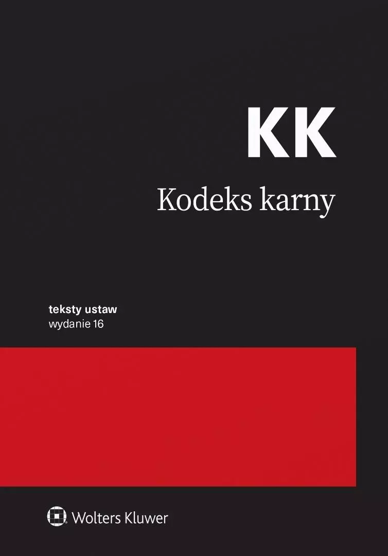 Kodeks karny. Przepisy w.16 - Książki