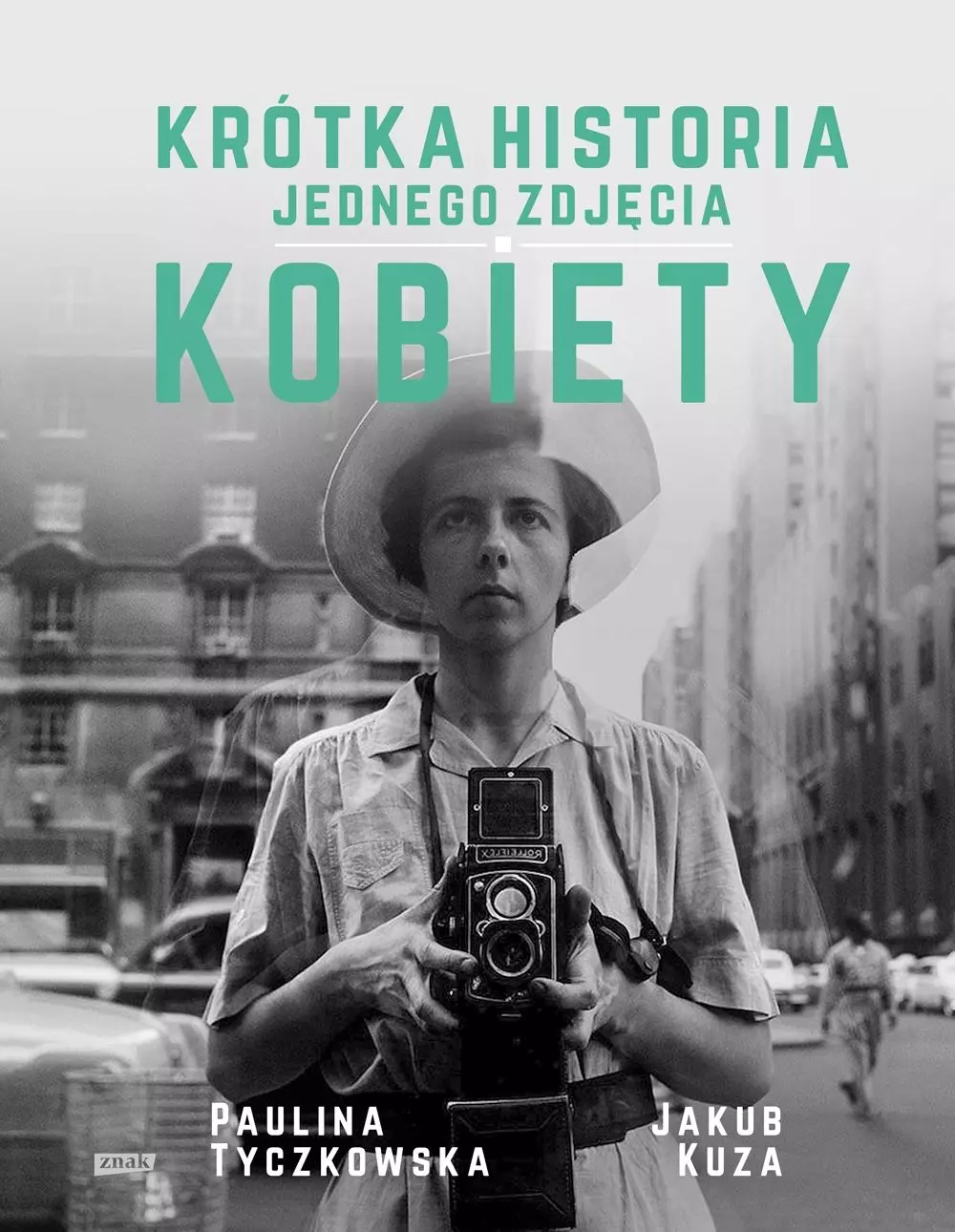 Krótka historia jednego zdjęcia. Kobiety - Książki
