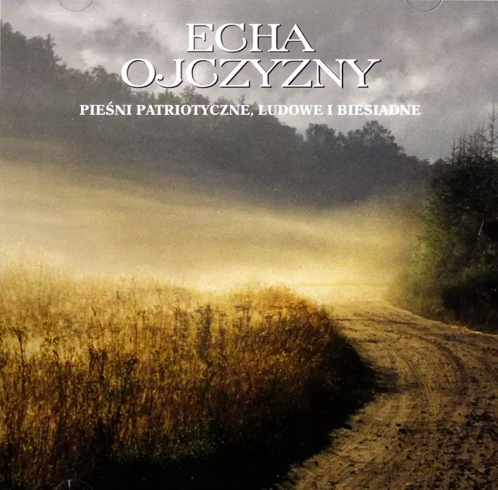 Echa Ojczyzny, CD - Muzyka