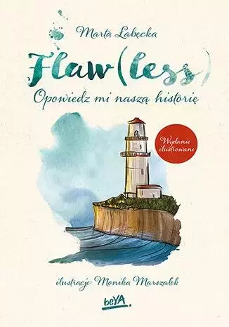 Flaw(less). Opowiedz mi naszą historię wyd.il. - Książki