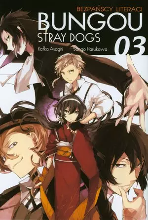 Bungou Stray Dogs - Bezpańscy Literaci. Tom 3