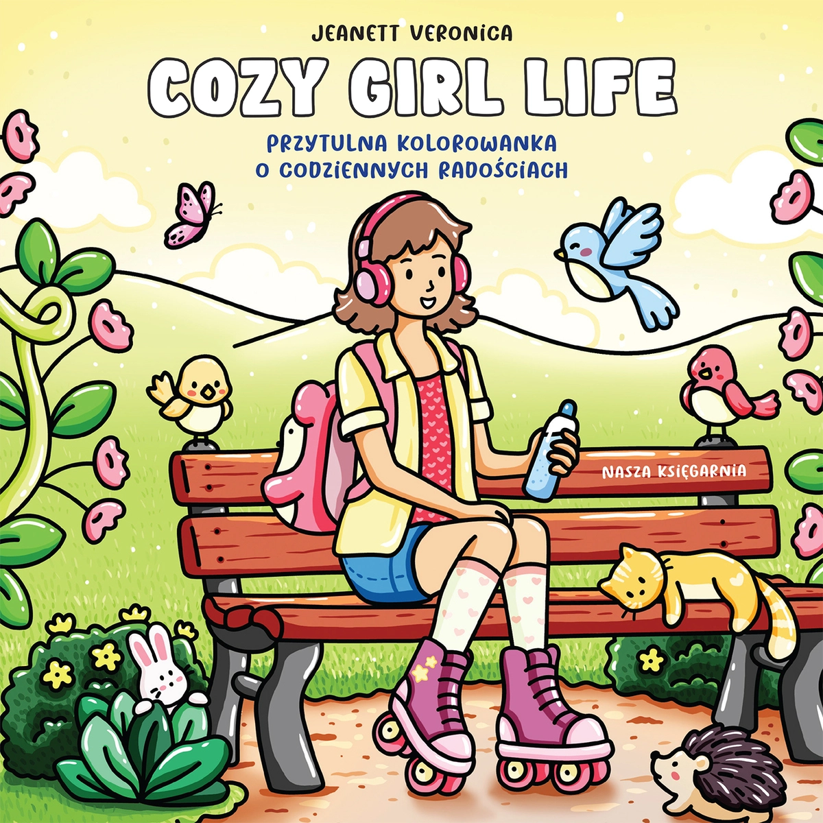 Cozy Girl Life. Przytulna kolorowanka o codziennych radościach - Książki
