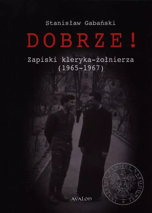 Dobrze! Zapiski kleryka-żołnierza