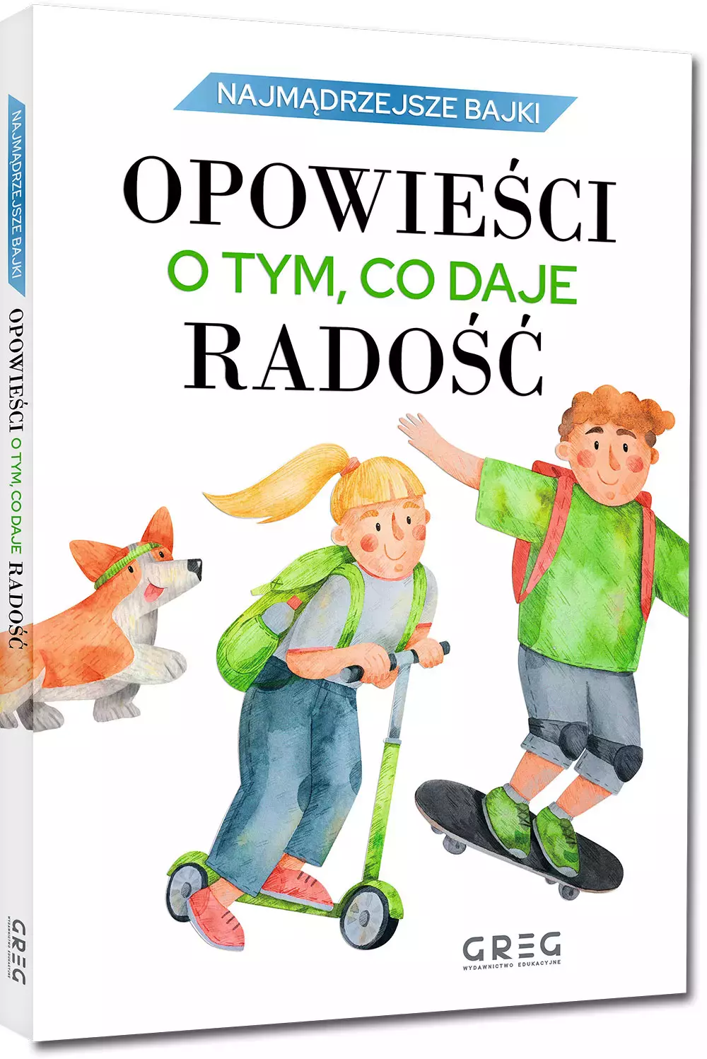 Najmądrzejsze bajki - opowieści o tym, co daje radość - Książki