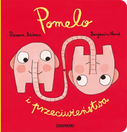 Pomelo i przeciwieństwa - Książki