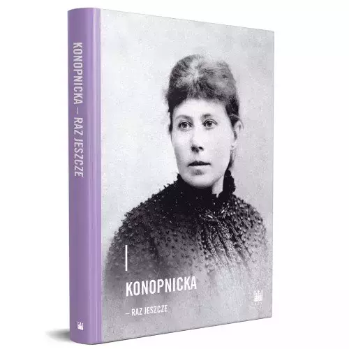 Konopnicka - raz jeszcze - Książki