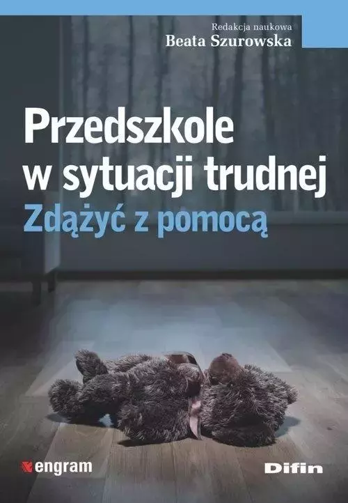 Zdążyć z pomocą. Przedszkole w sytuacji trudnej - Książki