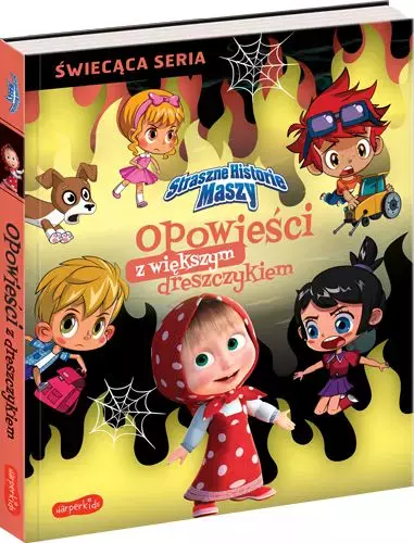 Świecąca seria. Straszne historie Maszy. Opowieści z większym dreszczykiem - Książki