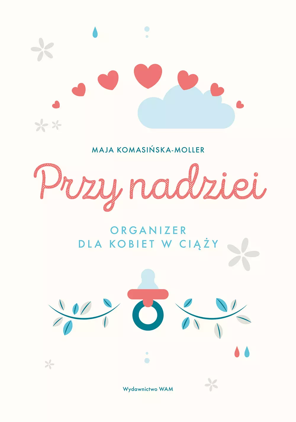 Przy nadziei. Organizer dla kobiet w ciąży - Książki