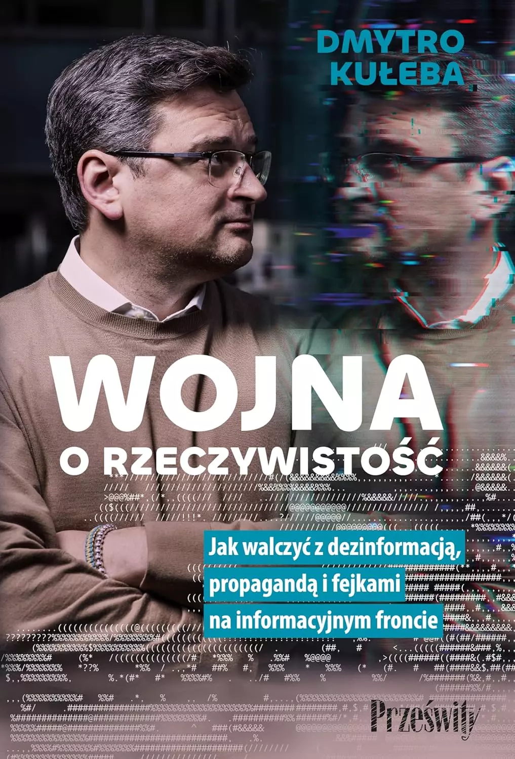 Wojna o rzeczywistość. Jak walczyć z dezinformacją, propagandą i fejkami na informacyjnym froncie - Książki