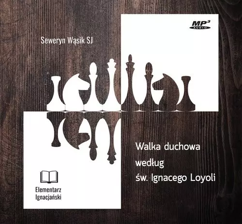Walka duchowa według św. Ignacego Loyoli. Audiobook - Audiobooki