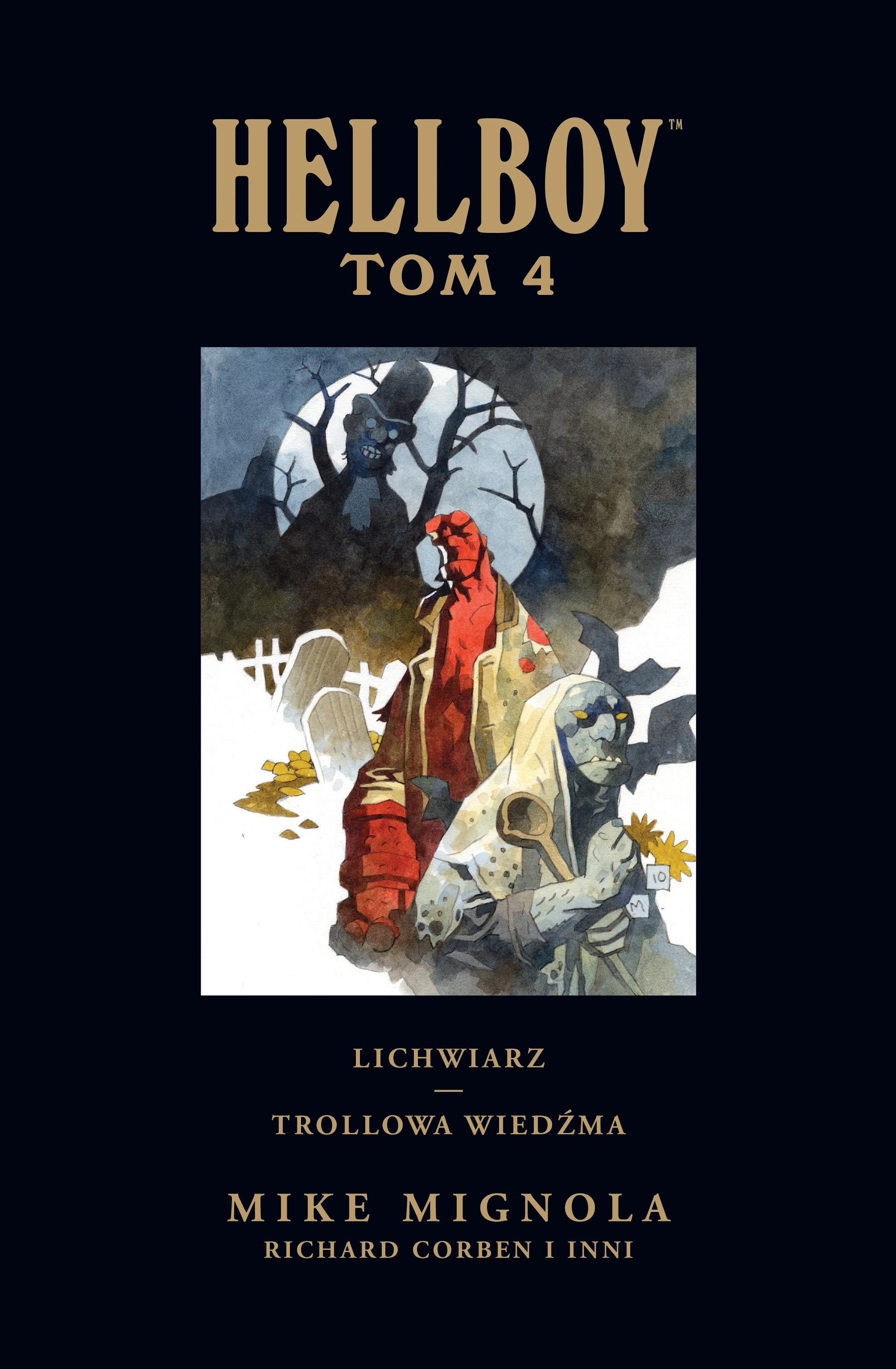 Hellboy. Tom 4. Lichwiarz / Trollowa wiedźma