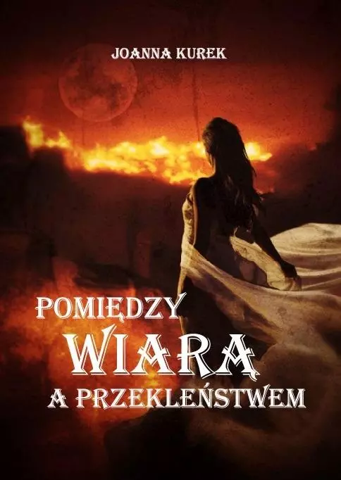 Pomiędzy wiarą a przekleństwem - Książki