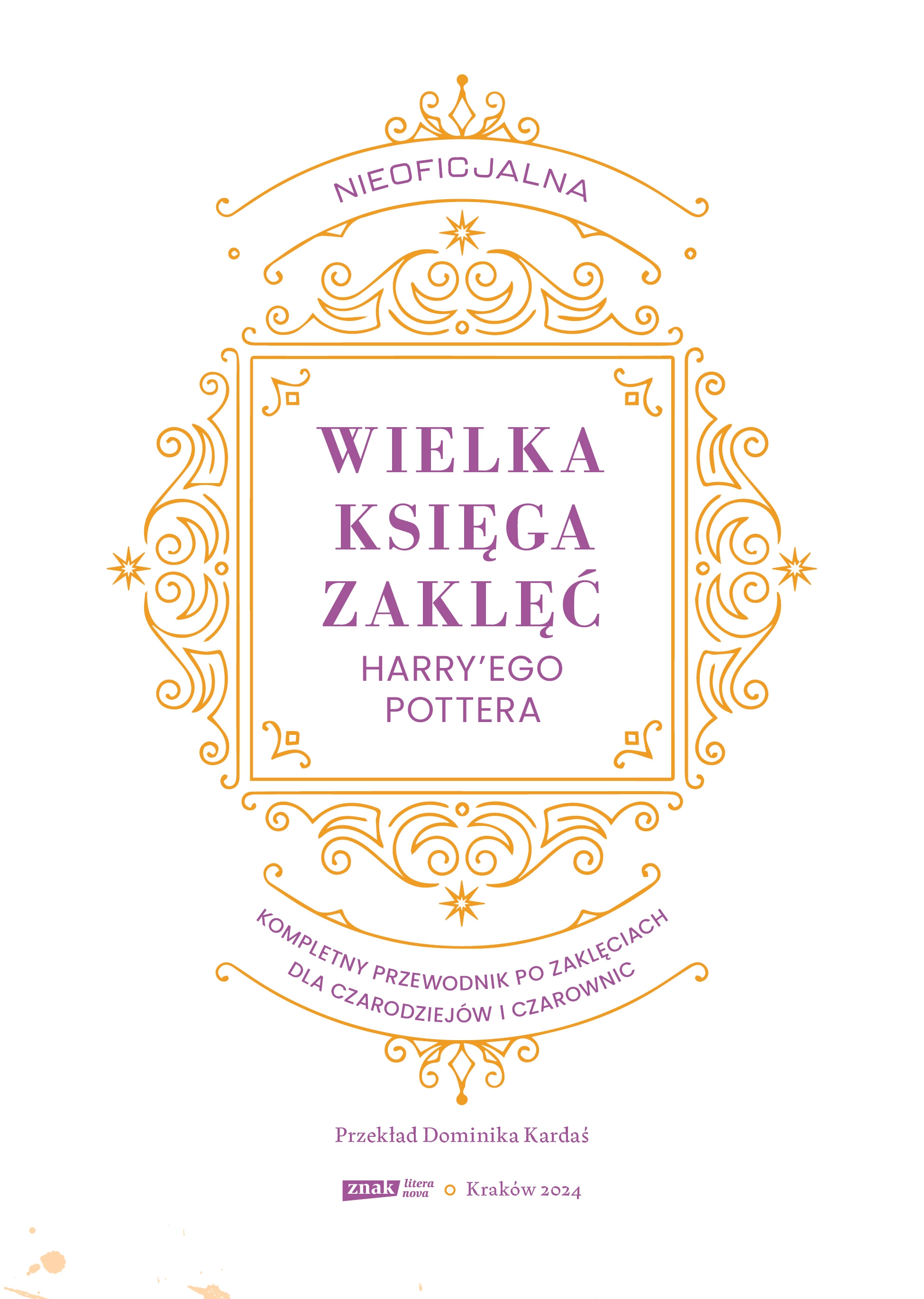 Nieoficjalna Wielka Księga Zaklęć Harry'ego Pottera - Książki