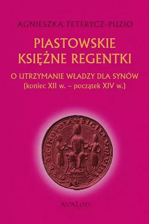 Piastowskie księżne regentki