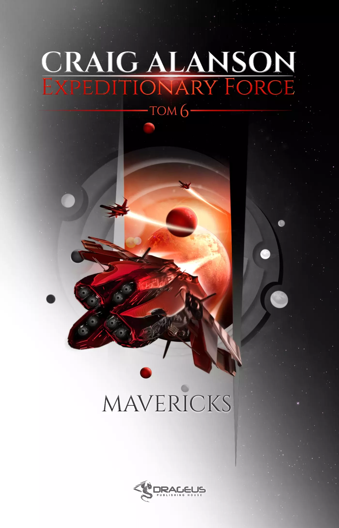 Expeditionary Force. Tom 6. Mavericks - Książki