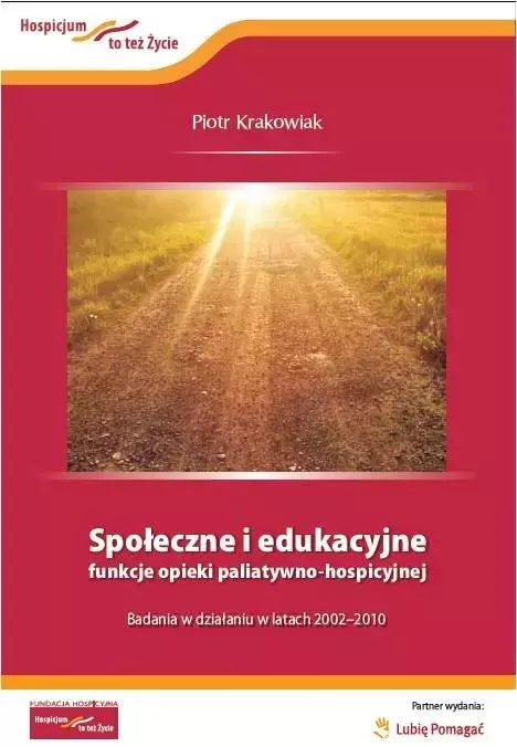 Społeczne i edukacyjne funkcje opieki... - Książki