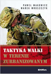 Taktyka walki w terenie zurbanizowanym - Książki