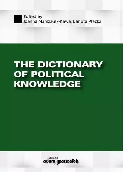 The Dictionary of Political Knowledge - Książki