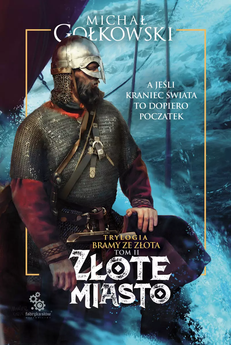 Bramy ze złota. Tom 2. Złote miasto - Książki