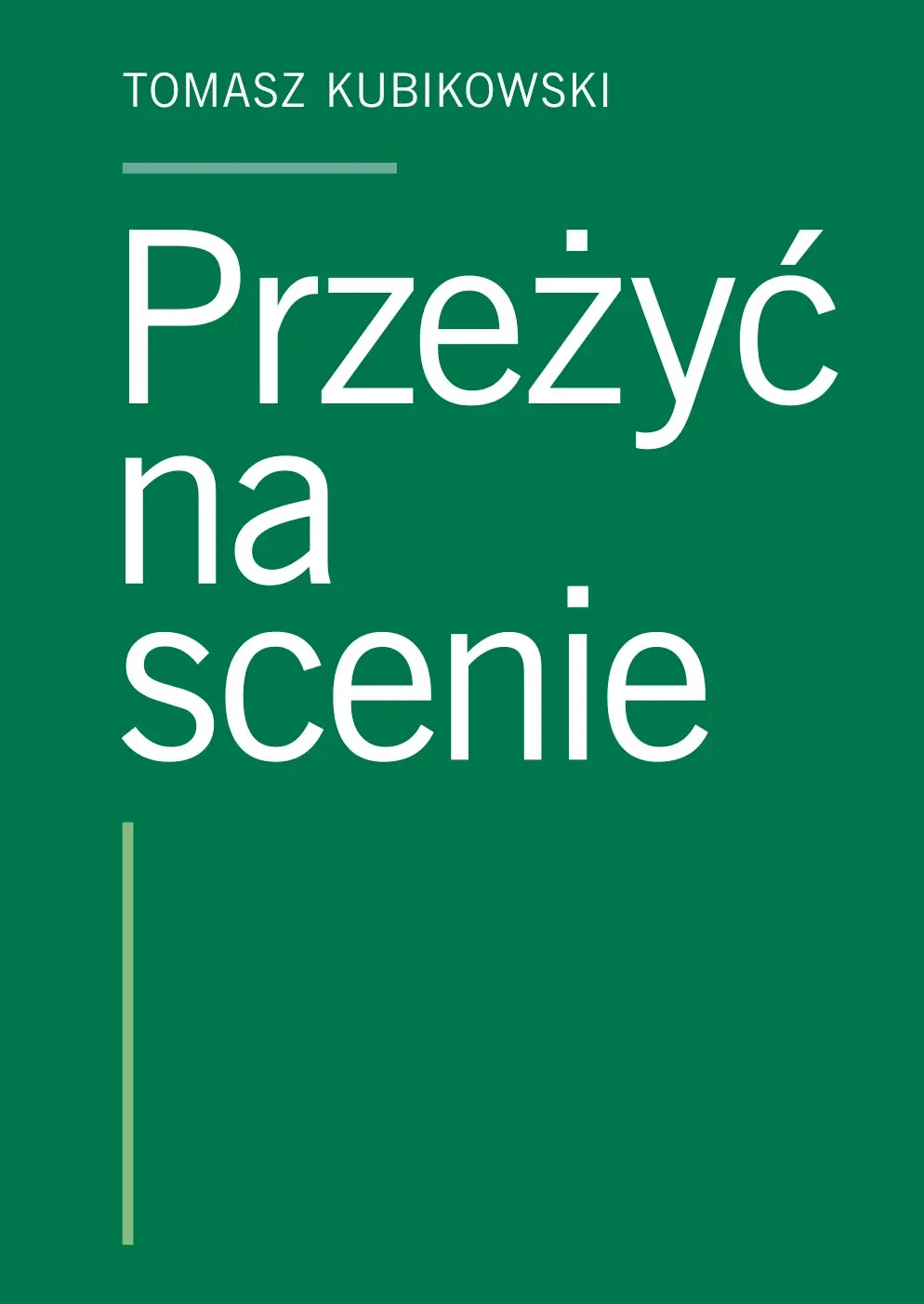 Przeżyć na scenie - Książki