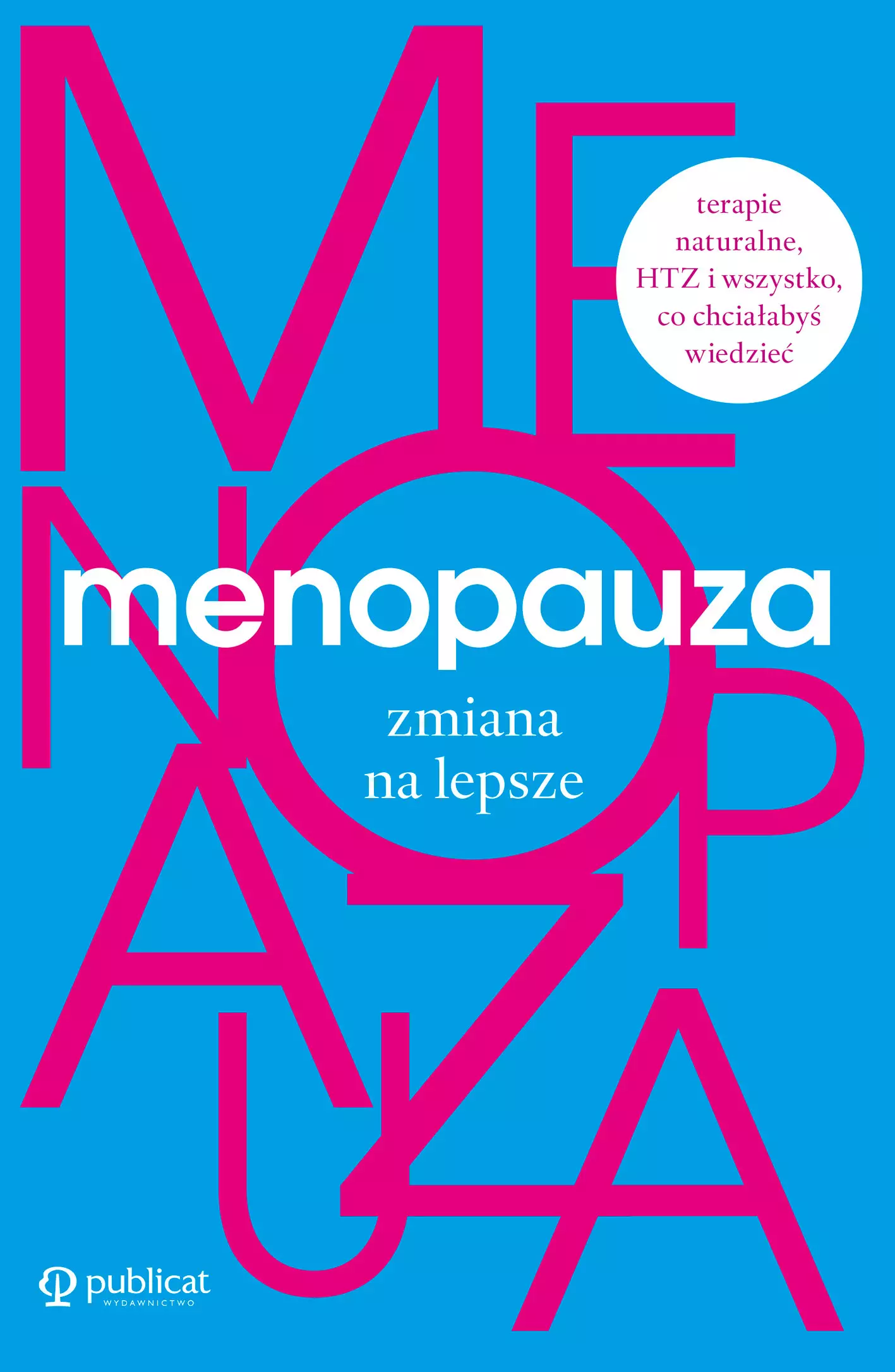 Menopauza. Zmiana na lepsze - Książki