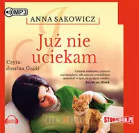 Już nie uciekam. Audiobook - Audiobooki