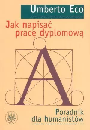 Jak napisać pracę dyplomową. Poradnik dla humanistów - Książki