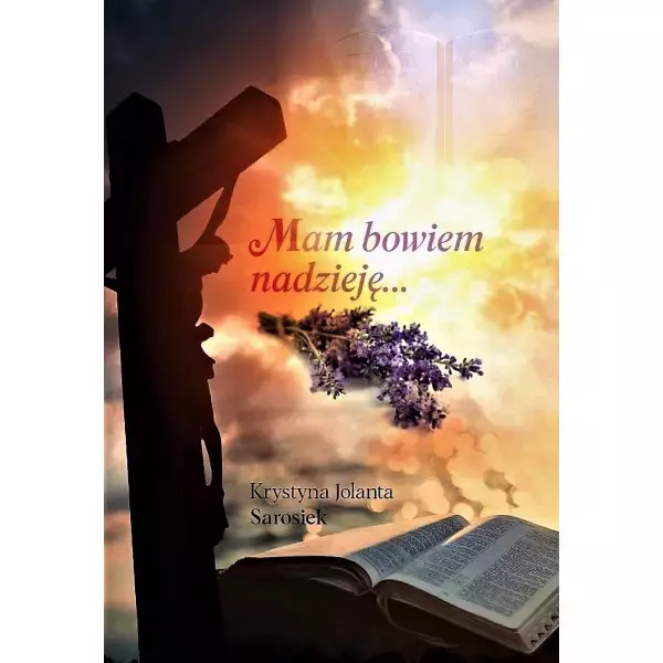 Mam bowiem nadzieję