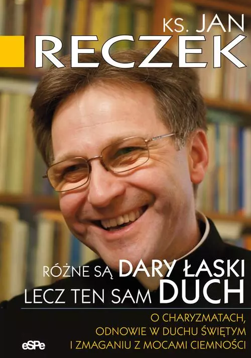Różne są dary łaski lecz ten sam Duch - Książki