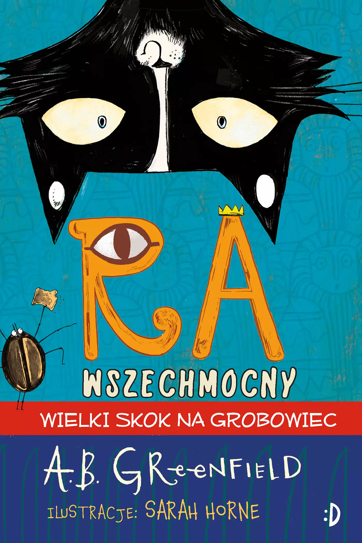 Ra Wszechmocny. Tom 2. Wielki skok na grobowiec