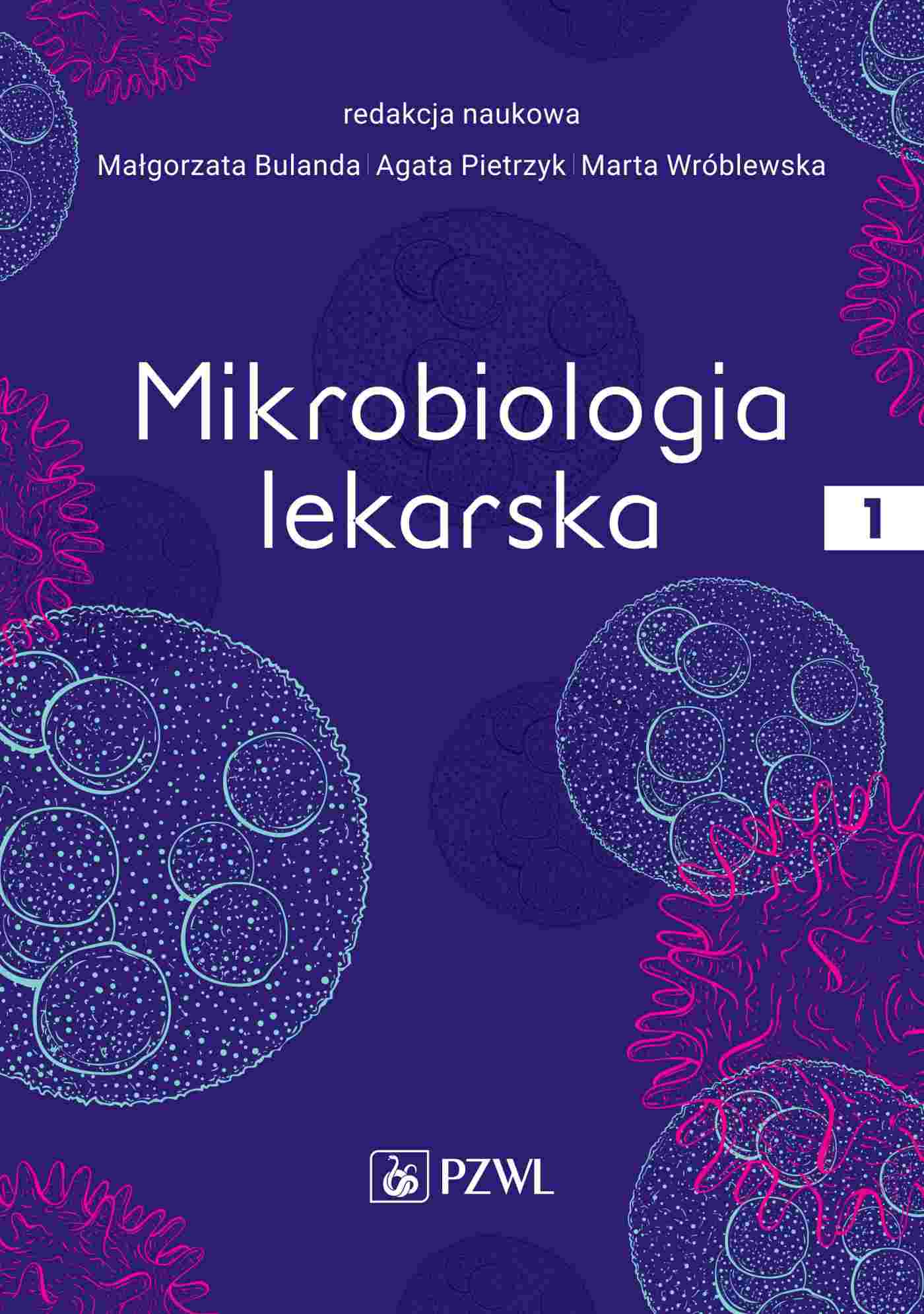 Mikrobiologia lekarska, tom 1