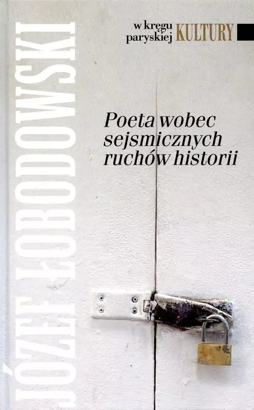 Poeta wobec sejsmicznych ruchów historii - Książki