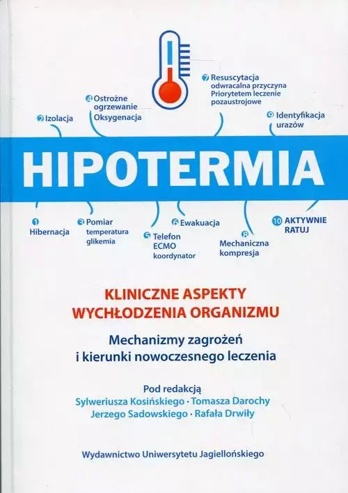 Hipotermia. Kliniczne aspekty wychłodzenia organizmu - Książki