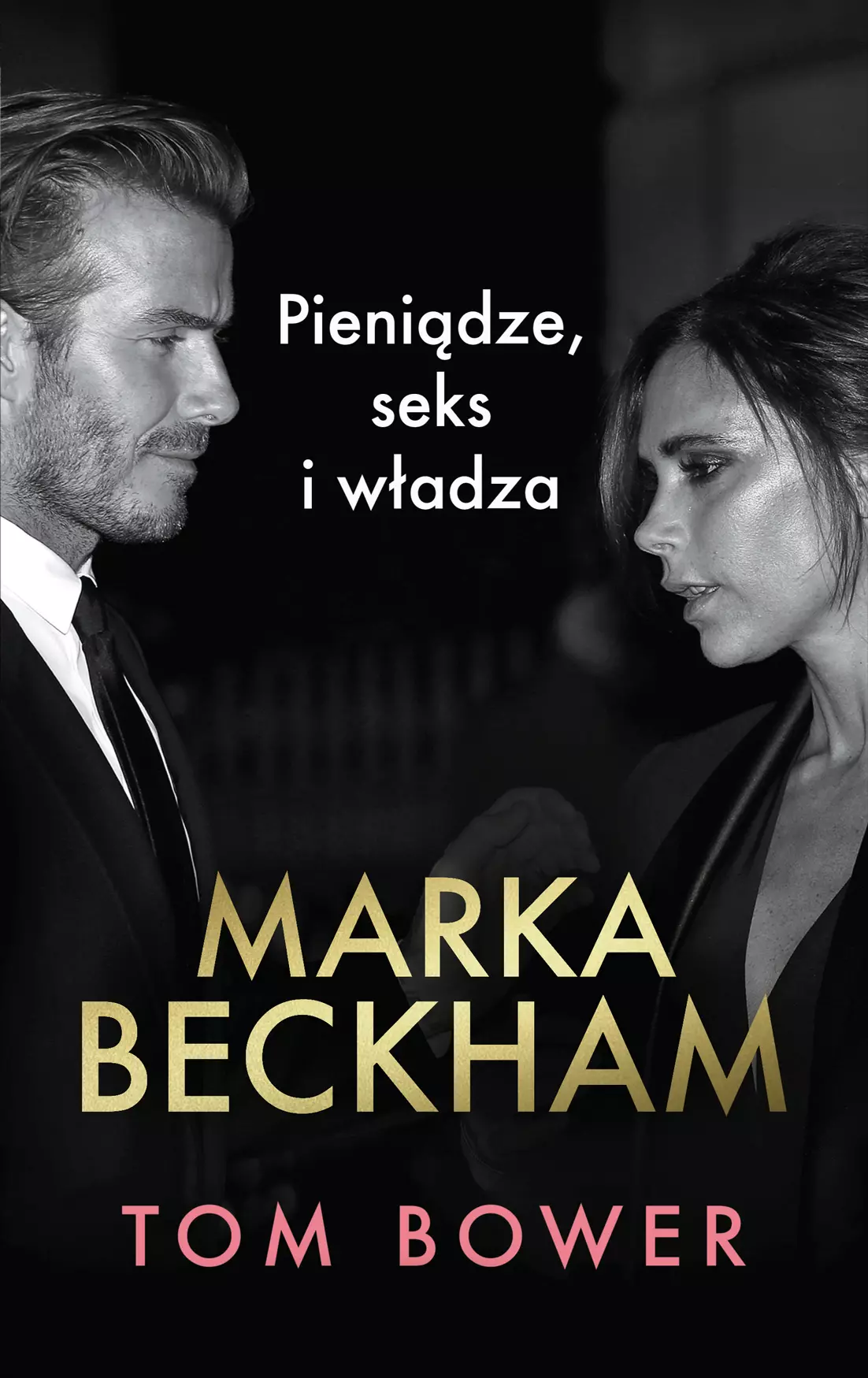 Marka Beckham. Pieniądze, seks i władza - Książki