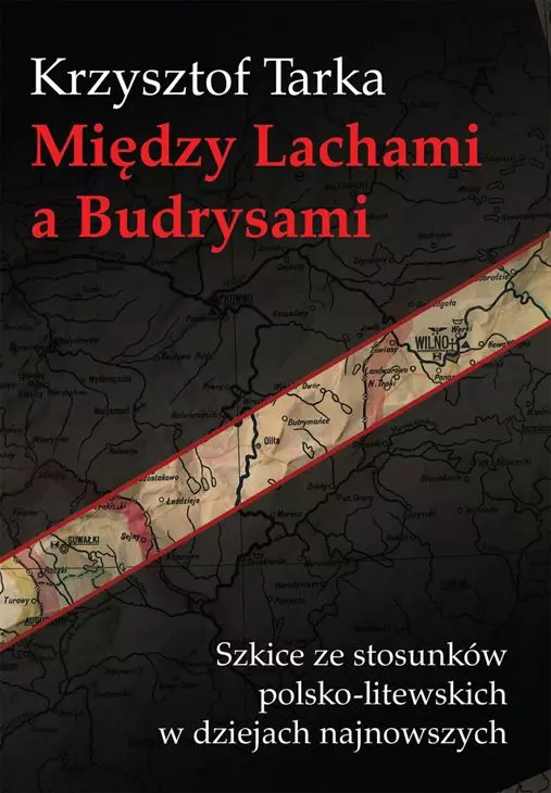Między Lachami a Budrysami - Książki
