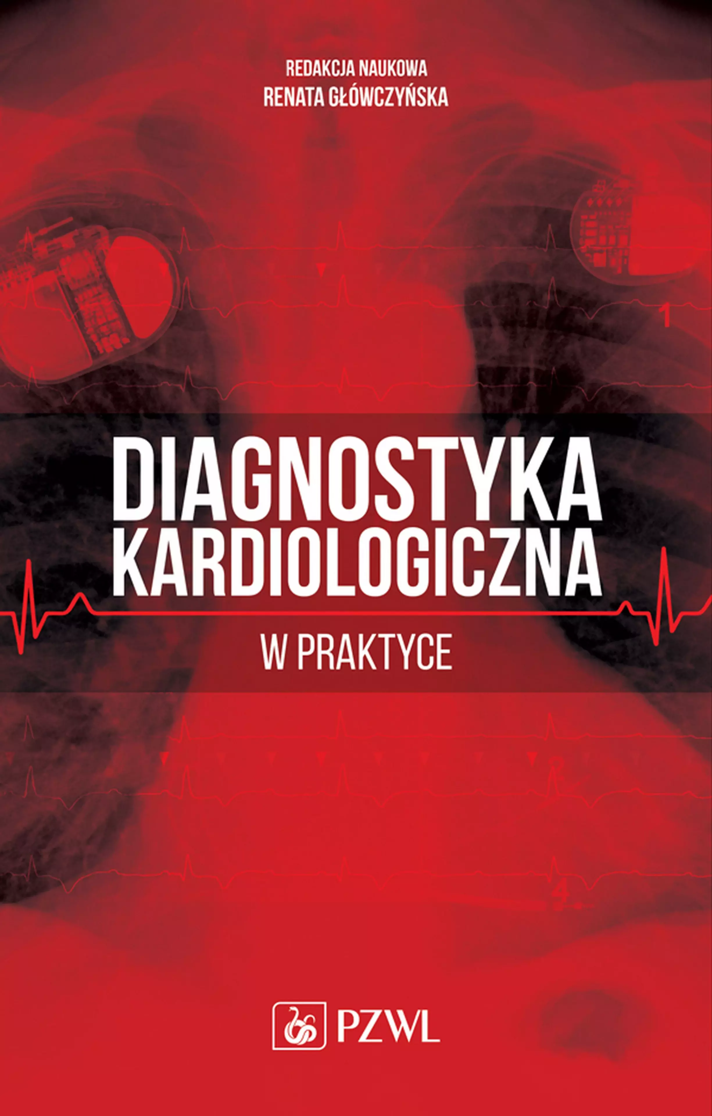 Diagnostyka kardiologiczna w praktyce - Książki