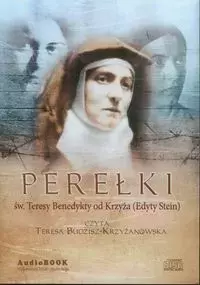 Perełki św. Teresy Benedykty od Krzyża (Edyty Stein). Audiobook - Audiobooki